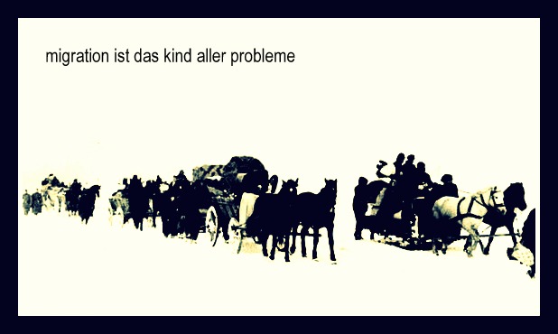 migration ist das kind aller probleme